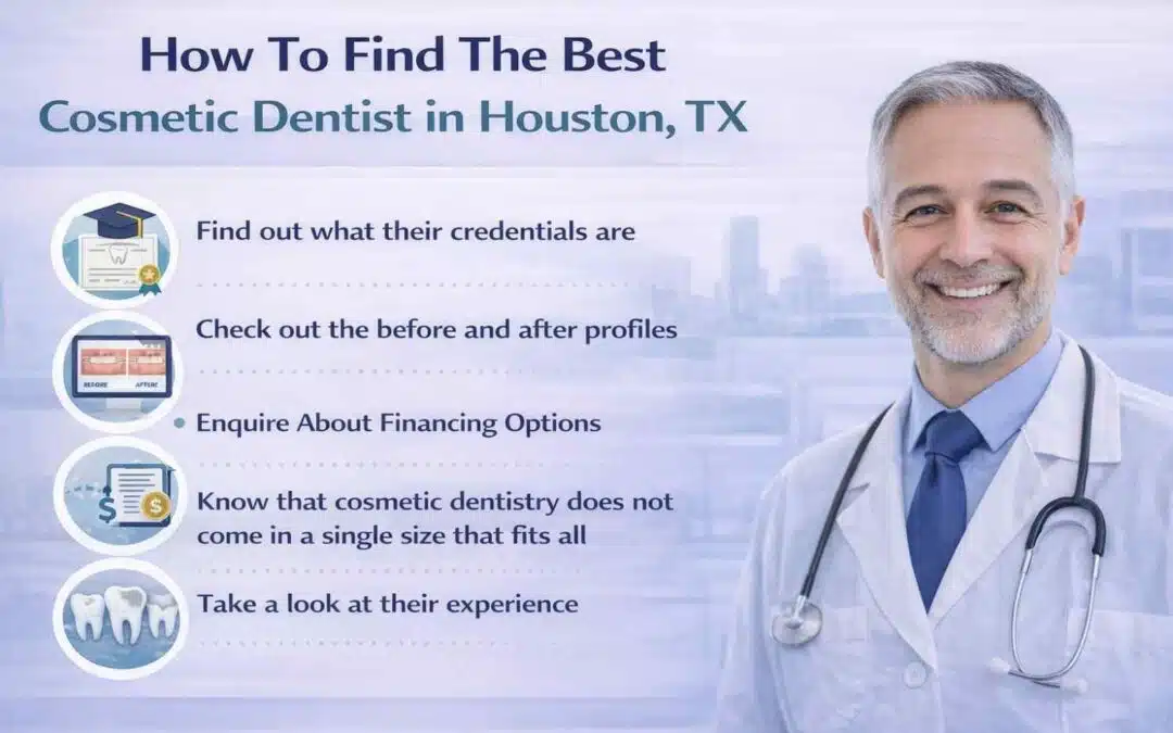 How To Find The Best Cosmetic Dentist In Houston, TX