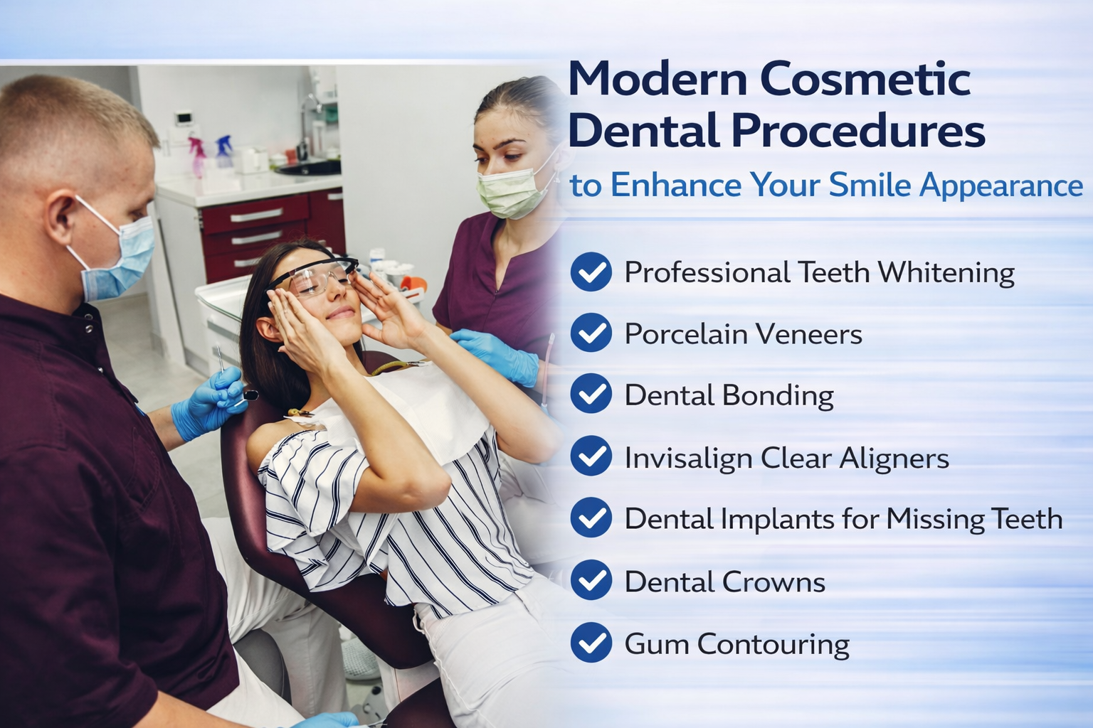 Modern Cosmetic Dental Procedures to Enhance Your Smile Appearance cosmetic dental procedures
